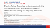 Effective Patient Counseling for Contraception in HIV Care and Prevention: A Pharmacist's Review of Shared-Decision Making and Drug-Drug Interaction Skills preview
